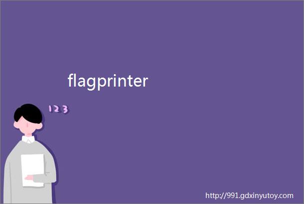 flagprinter